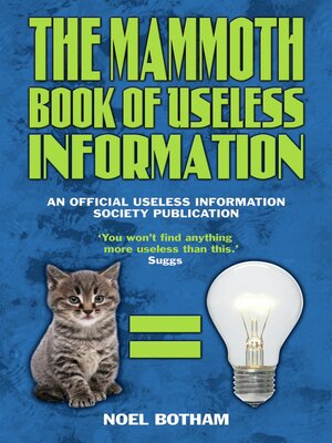 cover image of The Mammoth Book of Useless Information